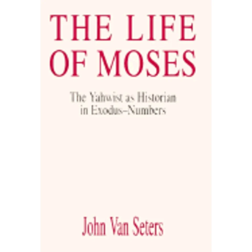 Baking Versatile Pre-Owned The Life of Moses: Yahwist as Historian in Exodus-Numbers (Hardcover 9780664220389) by John Van Seters